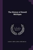 The History of Howell Michigan