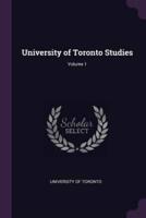 University of Toronto Studies; Volume 1