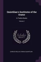 Quintilian's Institutes of the Orator
