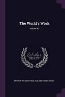 The World's Work; Volume 42