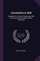 Lincolnshire in 1836