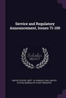 Service and Regulatory Announcement, Issues 71-100