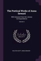 The Poetical Works of Anna Seward