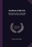 Incidents of My Life