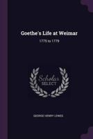 Goethe's Life at Weimar