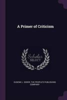 A Primer of Criticism