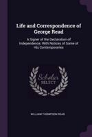 Life and Correspondence of George Read