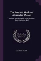 The Poetical Works of Alexander Wilson