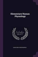 Elementary Human Physiology