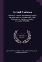 Herbert B. Adams