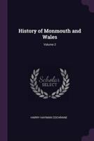History of Monmouth and Wales; Volume 2