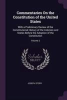 Commentaries On the Constitution of the United States