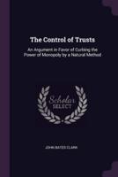 The Control of Trusts