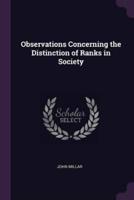 Observations Concerning the Distinction of Ranks in Society