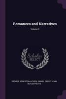 Romances and Narratives; Volume 3