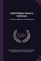Child Welfare Work in California