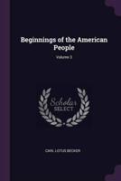 Beginnings of the American People; Volume 3