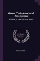 Gloves, Their Annals and Associations