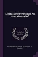 Lehrbuch Der Psychologie Als Naturwissenschaft