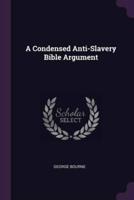 A Condensed Anti-Slavery Bible Argument