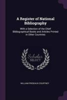 A Register of National Bibliography