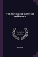 The Jews Among the Greeks and Romans