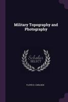 Military Topography and Photography