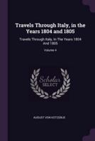 Travels Through Italy, in the Years 1804 and 1805