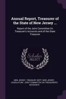 Annual Report, Treasurer of the State of New Jersey ...