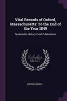 Vital Records of Oxford, Massachusetts