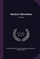 Bentley's Miscellany; Volume 21