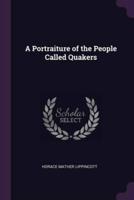 A Portraiture of the People Called Quakers