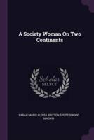 A Society Woman On Two Continents