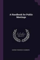 A Handbook for Public Meetings