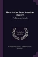 Hero Stories From American History