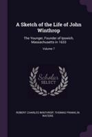 A Sketch of the Life of John Winthrop