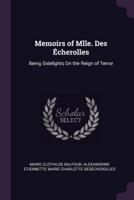 Memoirs of Mlle. Des Écherolles