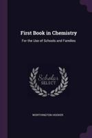 First Book in Chemistry