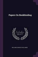 Papers On Bookbinding