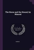 The Horse and the Hound, by Nimrod