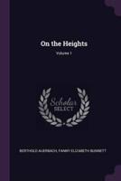 On the Heights; Volume 1