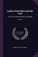 Lands of the Slave and the Free