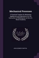 Mechanical Processes