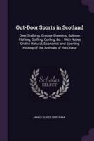 Out-Door Sports in Scotland
