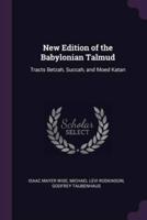 New Edition of the Babylonian Talmud