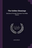 The Golden Gleanings