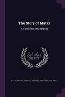 The Story of Matka