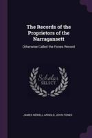 The Records of the Proprietors of the Narragansett