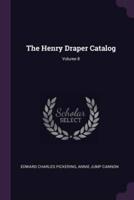 The Henry Draper Catalog; Volume 8