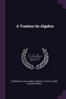A Treatise On Algebra